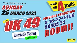 UK49 Lunchtime Prediction | 26 March 23 | UK49s Prediction Today | GP 129