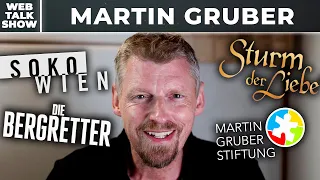 Martin Gruber zu Soko Wien, Sturm der Liebe & Die Bergretter