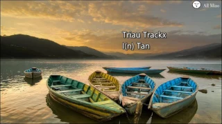 Triau Trackx - I(n) Tan [Mizo Hla Thar]