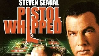 Pistol Whipped (2008) Steven Seagal killcount REDUX