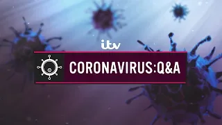 Coronavirus: Q&A - we put your questions to the experts | ITV News