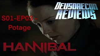 Hannibal Retrospective - S01E03 Potage - Deusdaecon Reviews