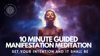 10 Minute Guided Manifestation Meditation 🧲⚡️✨