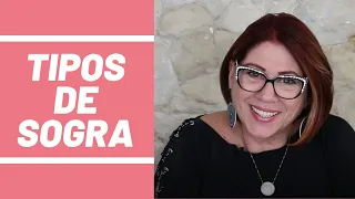 TIPOS DE SOGRA QUE NÓS PODEMOS TER | ANAHY D'AMICO