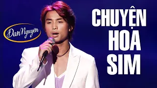 CHUYỆN HOA SIM - ĐAN NGUYÊN [OFFICIAL LYRIC VIDEO]