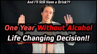 My Journey: One Year Without Alcohol