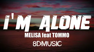 MELISA feat. TOMMO - IM ALONE