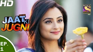 Jaat Ki Jugni - जाट की जुगणी - Ep 1 - 3rd Apr, 2017