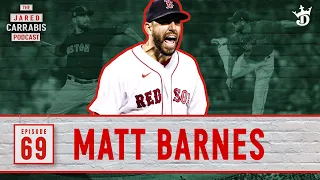 Matt Barnes Reacts To Getting DFA'd By The Red Sox || Jared Carrabis Podcast Episode 69