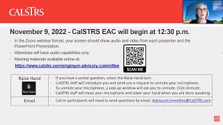 CalSTRS Employer Advisory Committee | November 9, 2022