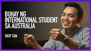 Pinoy International Student in Australia // Skip Tan 🇵🇭🇦🇺