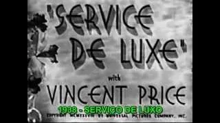 12-10-1938 - Serviços de Luxo - Service de Luxe - Vincent Price - abertura do filme