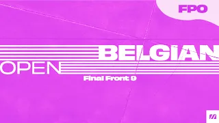 DGPT Silver - 2024 Belgian Open | FPO Final F9 | Tõugjas, Tekku, Lehtomäki, Lønvik | MDG Media