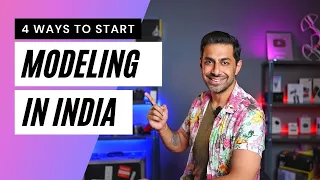 4 Ways To Start Modeling Career in India For Male Female Model | Beginner Tips for Modelling