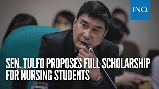 Sen. Raffy Tulfo proposes full scholarship for nursing students