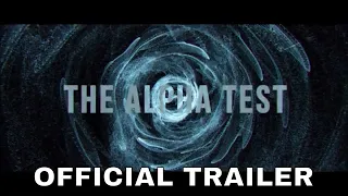 THE ALPHA TEST (2020) Official Trailer | Sci-Fi Horror Movie