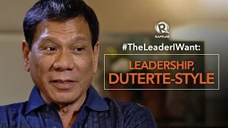 #TheLeaderIWant: Leadership, Duterte-style