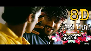 Vaaranam Aayiram - Ava Enna | 8D Audio | Harris Jayaraj | Suriya | 8D Tamil Song