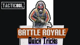 Tacticool: Quick Tricks