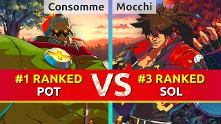 GGST ▰ Consomme (#1 Ranked Potemkin) vs Mocchi (#3 Ranked Sol). High Level Gameplay