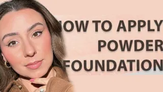 HOW TO APPLY POWDER FOUNDATION FOR BEGINNERS 2022