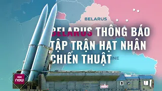 Sau Nga, Belarus cũng thanh sát vũ khí hạt nhân chiến thuật để "răn đe" phương Tây | VTC Now