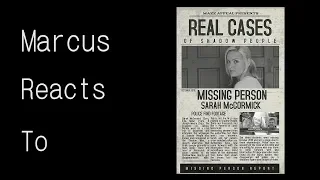 Marcus Reacts: Real Cases of Shadow People: The Sarah McCormick Story