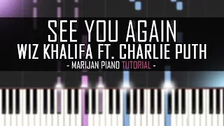 How To Play: Wiz Khalifa ft. Charlie Puth - See You Again (Piano Tutorial) + Sheets