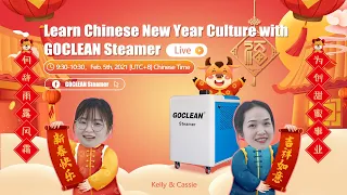 Live streaming- Explores Chinese New Year secrets GOCLEAN Steamer