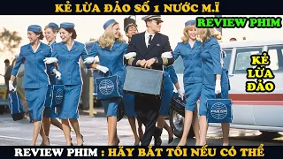 🎬REVIEW PHIM :Cuộc đời kẻ lừa đảo số 1 nước M.Ĩ ||Catch Me If You Can