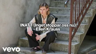 Ellen Krauss - Inatt (Inget stoppar oss nu) (Lyric Video)