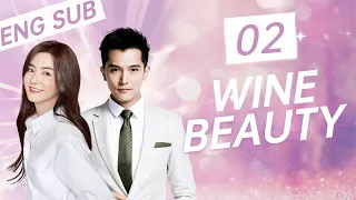 【Eng Sub】Wine Beauty 🍷💃🏻 EP02 | Myolie Wu, Roy Chiu, Li Sheng, Mao Zi Jun