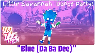 Just Dance 2020 // "Blue (Da Ba Dee)" - Hit The Electro Beat
