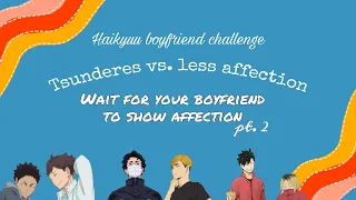 Wait for your boyfriend to show affection ft.  Non-toxic SakuAtsu,IwaOi and more pt.2