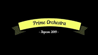 Prime Orchestra,  Херсон 2019