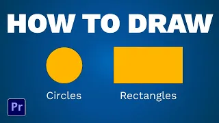 How to Draw Circle and Rectangle Shapes In Premiere Pro 2023