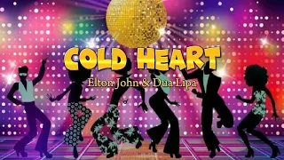 Cold Heart - Song by Elton John and Dua Lipa - lyrics video