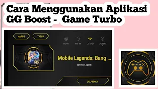 Cara Menggunakan Aplikasi GG Boost | Cara Pakai Aplikasi GG Boost - Game Turbo