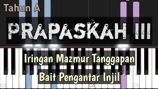 Iringan Mazmur Tanggapan Minggu Prapaskah III & Bait Pengantar Injil - Tahun A I musiclesia