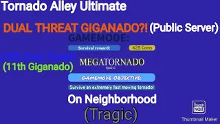 Roblox | Tornado Alley Ultimate | DUAL THREAT GIGANADO! (in a public server)