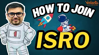 🚀 How to Become Space Scientist in ISRO? | How to Join ISRO? | Harsh Sir @VedantuMath