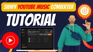 A Comprehensive User Guide on Using Sidify YouTube Music Converter