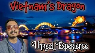 Vietnam’s Dragon is real??..Dragon Bridge Da Nang Showtiming