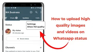 How to upload pictures on WhatsApp status without losing it's quality | how to upload HD videos.