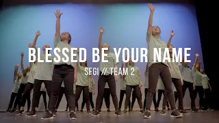 SF God's Image Team 2 // Blessed Be Your Name (2019)