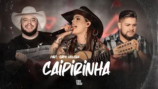 Cadu & Diego - Caipirinha - part. Gaby Violeira (DVD ao Vivo em Araraquara)