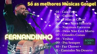 Fernandinho Hits 2024 Top Louvores Gospel para Elevar o Espírito