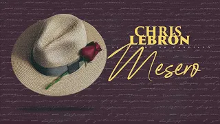 Chris Lebron - Mesero