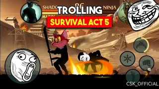 Trolling Survival Act 5 | Funny Moments |CSK OFFICIAL | Shadow Fight 2