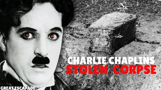 That time Charlie Chaplin's CORPSE was STOLEN!! ⚰️💀😲